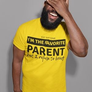 I'm The Favorite Parent Brag Refusal